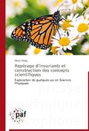 Repérage d'invariants et construction des concepts scientifiques