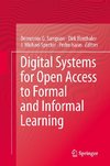 Digital Systems for Open Access to Formal and Informal Learning