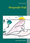 Honigweißer Duft