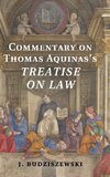 Commentary on Thomas Aquinas's Treatise on             Law