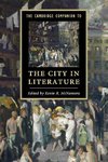 The Cambridge Companion to the City in Literature