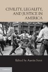 Sarat, A: Civility, Legality, and Justice in America