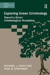 Lynch, M: Exploring Green Criminology