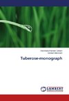 Tuberose-monograph