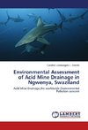 Environmental Assessment of Acid Mine Drainage in Ngwenya, Swaziland