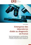 Emergence des laboratoires d'aide au diagnostic en France