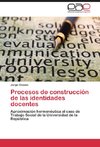 Procesos de construcción de las identidades docentes