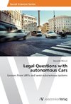 Legal Questions with autonomous Cars