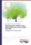 Microespacio urbano entre edificaciones en clima cálido-húmedo