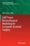 Soft Tissue Biomechanical Modeling for Computer Assisted Surgery