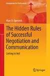 The Hidden Rules of Successful Negotiation and Communication