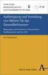 Aufbringung und Verteilung von Mitteln für das Gesundheitswesen