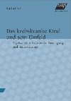 Das krebskranke Kind und sein Umfeld.