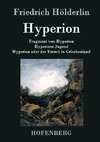 Fragment von Hyperion / Hyperions Jugend / Hyperion oder der Eremit in Griechenland