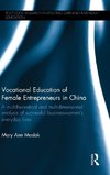 Vocational Education of Female Entrepreneurs in China