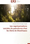 Les représentations sociales du paludisme chez les Ebrie de Blockhauss