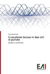 Il vocalismo leccese in due stili di parlato