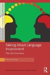 Kunnan, A: Talking About Language Assessment: The LAQ Interv