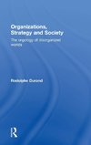 Organizations, Strategy and Society