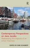 Contemporary Perspectives on Jane Jacobs