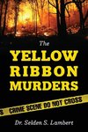 The Yellow Ribbon Murders
