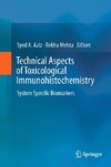 Technical Aspects of Toxicological Immunohistochemistry