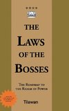 The Laws of the Bosses