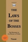 The Laws of the Bosses