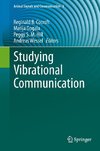 Studying Vibrational Communication