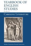 Caroline Literature (Yearbook of English Studies (44) 2014)