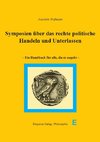 Symposien über das rechte politische Handeln und Unterlassen