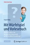 Mit Würfelspiel und Vorlesebuch