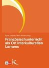 Französischunterricht als Ort interkulturellen Lernens