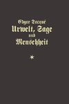 Dacqué, E: Urwelt, Sage und Menschheit