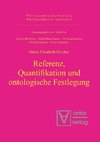 Referenz, Quantifikation und ontologische Festlegung