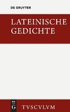 Lateinische Gedichte im Urtext mit den schönsten Übertragungen deutscher Dichter