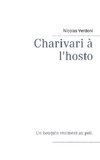 Charivari à l'hosto