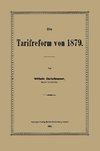 Die Tarifreform von 1879