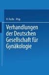 Verhandlungen der Deutschen Gesellschaft für Gynäkologie