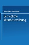 Betriebliche Mitarbeiterbildung