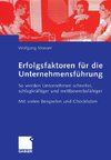 Erfolgsfaktoren für die Unternehmensführung