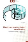 Histoire en photos, photos sans histoires