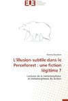 L'illusion subtile dans le Perceforest : une fiction légitime ?