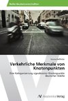 Verkehrliche Merkmale von Knotenpunkten