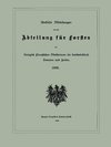 Amtliche Mitteilungen aus der Abteilung für Forsten des Königlich Preußischen Ministeriums für Landwirtschaft, Domänen und Forsten