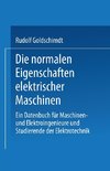 Die normalen Eigenschaften elektrischer Maschinen