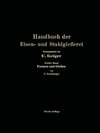 Handbuch der Eisen- und Stahlgießerei