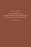 Die chemischen und physikalischen Prüfungsmethoden des Deutschen Arzneibuches 5. Ausgabe