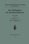 Die Meldepflicht der Berufskrankheiten