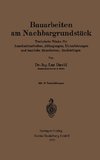 Bauarbeiten am Nachbargrundstück